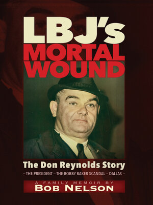 cover image of LBJ'S MORTAL WOUND